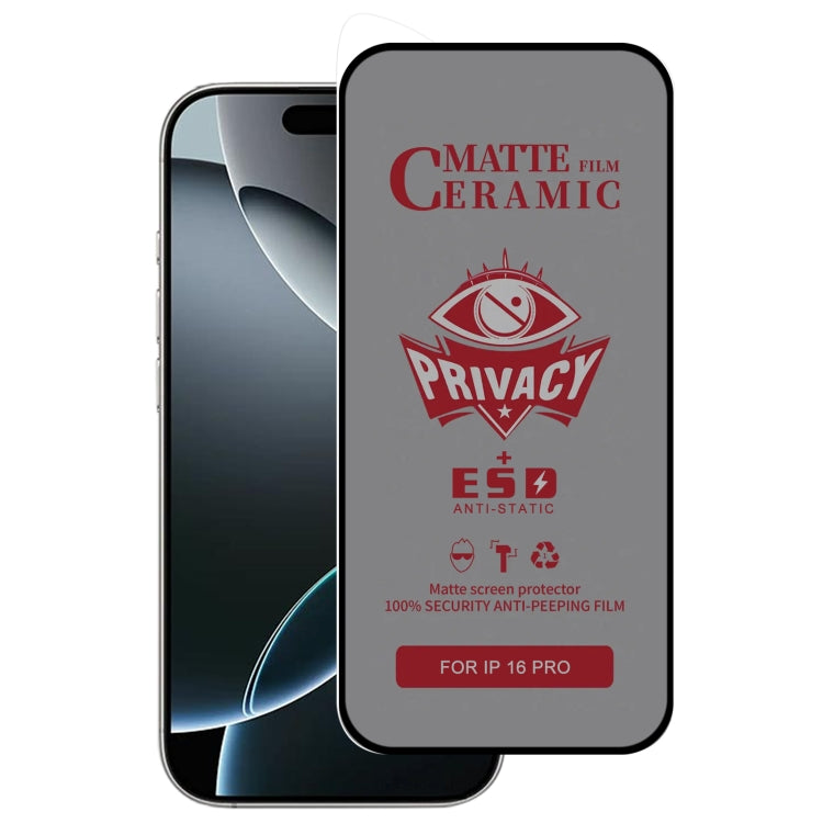 For iPhone 16 Pro Full Coverage Frosted Privacy Ceramic Film - iPhone 16 Pro Tempered Glass by PMC Jewellery | Online Shopping South Africa | PMC Jewellery | Buy Now Pay Later Mobicred