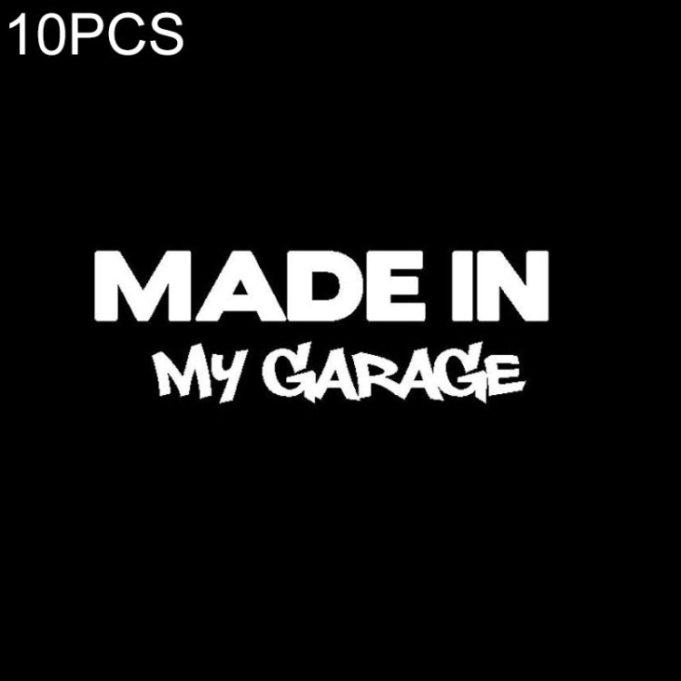 10 PCS MADE IN MY GARAGE Car Styling Stickers Decal Car Body Cool Covers, Size:17.8x5.9cm - Decorative Sticker by PMC TechLife | Online Shopping South Africa | PMC TechLife | Buy Now Pay Later Mobicred