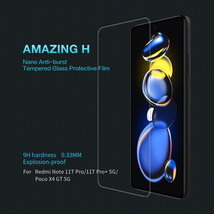 For Xiaomi Redmi Note 11T Pro/11T Pro+ 5G/Poco X4 GT 5G NILLKIN H 0.33mm 9H Explosion-proof Tempered Glass Film -  by NILLKIN | Online Shopping South Africa | PMC Jewellery