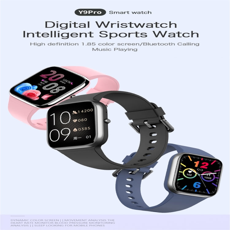 Y9 Pro 1.85 inch Color Screen Smart Watch,Support Heart Rate Monitoring / Blood Pressure Monitoring(Black) - Smart Wristbands by PMC TechLife | Online Shopping South Africa | PMC TechLife | Buy Now Pay Later Mobicred